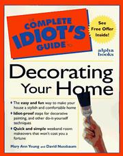 Cover of: The complete idiot's guide to decorating your home by Mary Ann Young