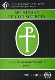 Arthurian Period Sources by John Morris
