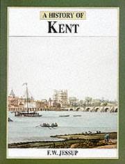A history of Kent by Frank W. Jessup