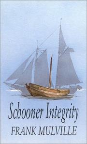 Cover of: Schooner Integrity (Seafarer) by Frank Mulville