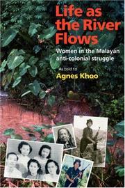 Cover of: Life as the River Flows | Agnes Khoo