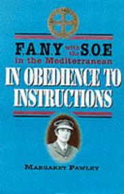 Cover of: In obedience to instructions: FANY with the SOE in the Mediterranean