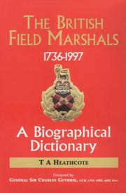 Cover of: The British field marshals, 1763-1997 by T. A. Heathcote
