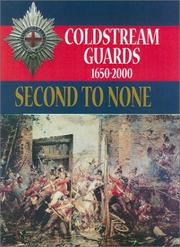 Cover of: Second to None: Coldstream Guards 1650-2000