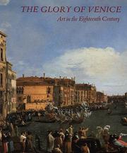 Cover of: The glory of Venice by Jane Martineau and Andrew Robison, co-editors.