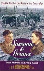 Cover of: GRAVES AND SASSOON (Battleground Europe-on the Trail of Poets of the Great War) by Helen McPhail