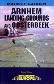 Cover of: ARNHEM - LANDING GROUNDS AND OOSTERBEEK (Battleground Europe. Operation Market Garden,)