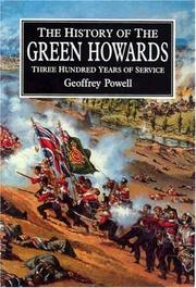Cover of: HISTORY OF THE GREEN HOWARDS,THE: Three Hundred Years of Service