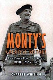 Cover of: Monty's greatest victory by Charles Whiting