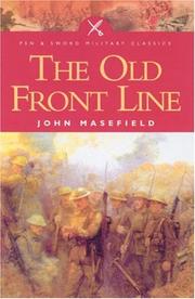 Cover of: The old front line by John Masefield