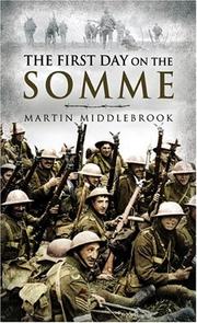 Cover of: The first day on the Somme by Martin Middlebrook