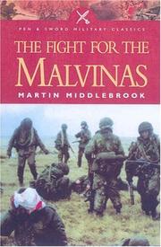 Cover of: The Argentine fight for the Falklands by Martin Middlebrook