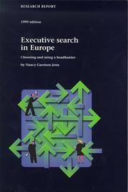 Cover of: Executive search in Europe: [choosing and using a headhunter]