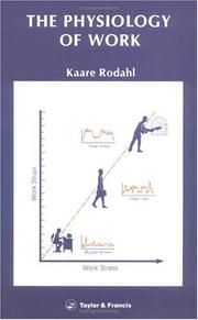 Cover of: The physiology of work by Kåre Rodahl