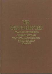 Cover of: Yr Eisteddfod: cyfrol ddathlu wythganmlwyddiant yr Eisteddfod, 1176-1976