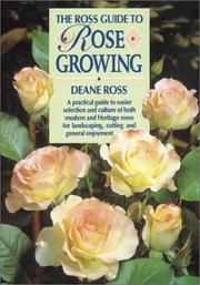 Cover of: The Ross guide to rose growing