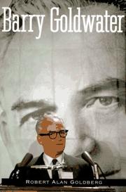 Cover of: Barry Goldwater | Robert Alan Goldberg