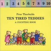 Ten Tired Teddies by Prue Theobalds
