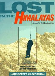 Cover of: Lost in the Himalayas by James C. Scott, Joanne Robertson