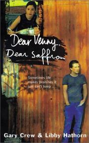 Cover of: Dear Venny, Dear Saffron by Gary Crew, Libby Hathorn
