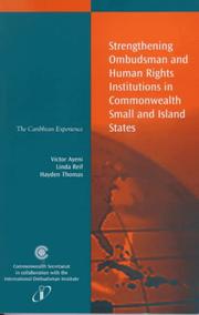 Cover of: Strengthening ombudsman and human rights institutions in Commonwealth small and island states by edited by Victor Ayeni, Linda Reif and Hayden Thomas.