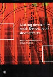 Cover of: Making democracy work for pro-poor development