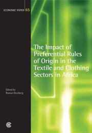 Cover of: The Impact of Preferential Rules of Origin in the Textile and Clothing Sectors in Africa: Economic Paper 65 (Economic Paper)