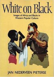 Cover of: White on Black: Images of Africa and Blacks in Western Popular Culture