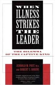 Cover of: When Illness Strikes the Leader by Robert S. Robins, Jerrold Post