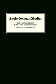 Cover of: Anglo-Norman Studies XIV: Proceedings of the Battle Conference 1991 (Anglo-Norman Studies)