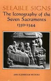 Cover of: Seeable signs: the iconography of the seven sacraments, 1350-1544