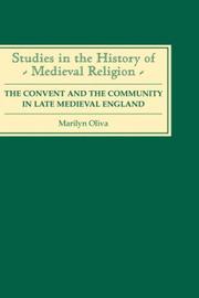 Cover of: The convent and the community in late medieval England by Marilyn Oliva