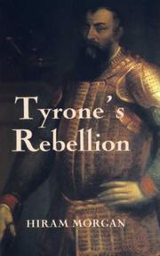 Cover of: Tyrone's Rebellion by Hiram Morgan