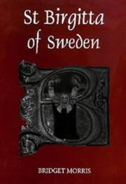 Cover of: St Birgitta of Sweden (Studies in Medieval Mysticism) by Bridget Morris