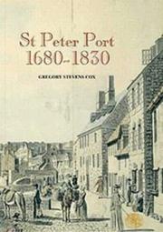 Cover of: St Peter Port, 1680-1830 by Gregory Stevens-Cox
