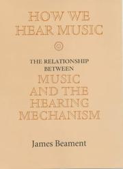 Cover of: How We Hear Music by James Beament