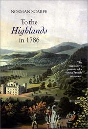Cover of: To the Highlands in 1786: The Inquisitive Journey of a Young French Aristocrat (Modern History)