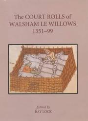 The court rolls of Walsham le Willows, 1351-1399 by David Percy Dymond