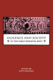Cover of: Violence and Society in the Early Medieval West by Guy Halsall