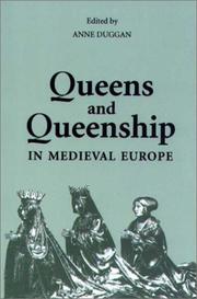 Cover of: Queens and Queenship in Medieval Europe: Proceedings of a Conference held at King's College London, April 1995 (History of the Valois Burgundy)