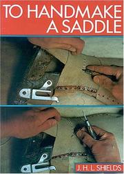 Cover of: To Handmake a Saddle | J. H. Shields