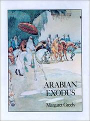Cover of: Arabian exodus by Margaret Greely
