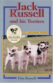 Cover of: Jack Russell and His Terriers by Dan Russell, Dan Russell