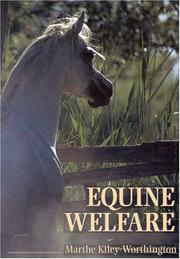 Equine Welfare by Marthe Kiley-Worthington