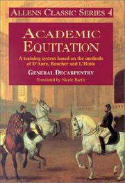 Cover of: Academic Equitation by Albert Eugene Edouard Decarpentry