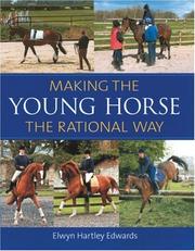 Cover of: Making the Young Horse by Elwyn Hartley Edwards