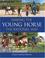 Cover of: Making the Young Horse