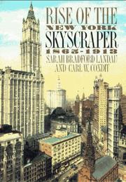 Cover of: Rise of the New York skyscraper, 1865-1913 by Sarah Bradford Landau