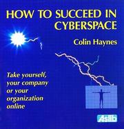 How to succeed in cyberspace by Colin Haynes