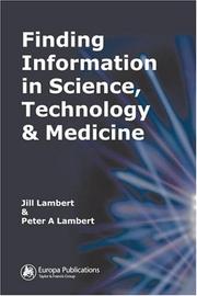 Finding information in science, technology, and medicine by Jill Lambert
